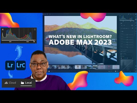 What's NEW in Lightroom and Lightroom Classic for the Adobe MAX 2023 Releases