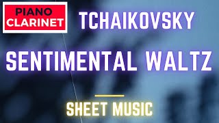 Sentimental Waltz Op.51, No.6 (Piano Clarinet) - P.I. Tchaikovsky