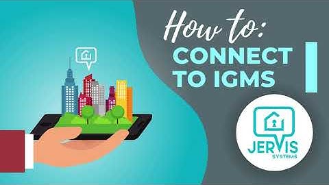 How To connect to iGMS