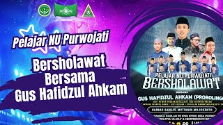 Pelajar NU Purwojati Bersholawat Bersama Gus Hafidzul Hakam Probolinggo Harlah NU 101 & Isra' Mi'raj