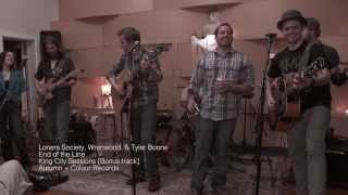 Loners Society (aka Matt Megrue), Wrenwood, Tyler Boone - End of the Line [Traveling Wilburys cover] chords