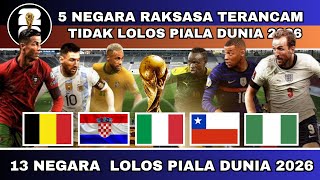 5 NEGARA RAKSASA SEPAK BOLA DUNIA TERANCAM GAGAL KE PIALA DUNIA 2026 .