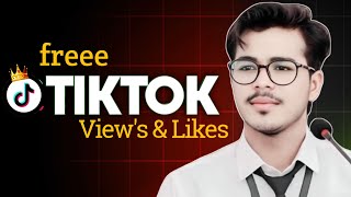 How To Get Views On Tiktok 2025Free Tiktok Followers Tiktok Par Like Views Followers Kaise Badhaye
