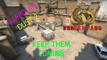 CSGO 2021 - OPERATION BROKEN FANG - Guardian - Dust 2 - KEEP THEM COMING