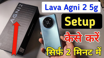 Lava agni 2 5g start kaise karen/Lava agni 2 5g setup kaise kare reset karne ke bad