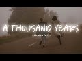 A Thousand Years - Christina Perri [ Lyrics + Vietsub ]