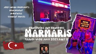 Marmaris Turkey Vlog July 2023 Part 8 | jeep Safari | KFC | McDonald's | Beachfront Bars | Albatross