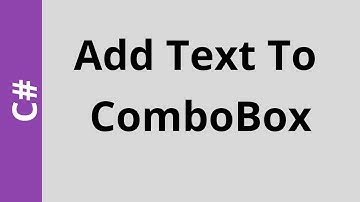 C# - How To Add Text To Combobox From TextBox Or Another Combobox In C# [with source code]