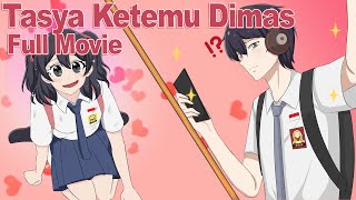 TASYA KETEMU DIMAS FULL MOVIE - Drama Animasi Sekolah & Percintaan Remaja Cowok Cewek