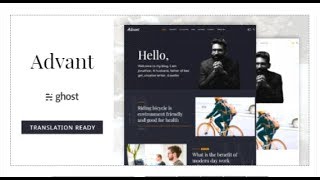 Advant - Modern Ghost Theme for Personal or Professional Blog | Themeforest Templates