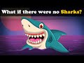 What if there were no Sharks? + more videos | #aumsum #kids #science #education #children