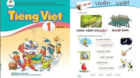 Tiếng Việt 1 Cánh diều - Bài 125 - uyên và uyêt