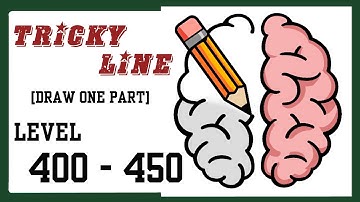 Tricky Line [Draw The Part] All Level 400-450 Walkthrough Solution