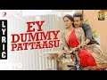 Silukkuvarupatti Singam - Ey Dummy Pattaasu Tamil Lyric | Vishnuu Vishal | Leon James