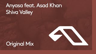 Anyasa feat. Asad Khan - Shiva Valley