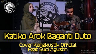 KATIKO AROK BAGANTI DUTO - RAYOLA ( COVER KEMAKUSTIK  ) FEAT SUCI AGUSTIN