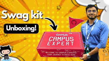 GitHub Campus Expert Welcome Kit Unboxing! | Personalized Swag & Exclusive Gear
