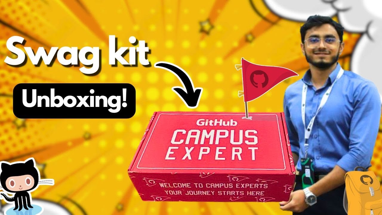 GitHub Campus Expert Welcome Kit Unboxing! | Personalized Swag ...
