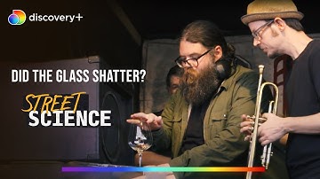 Can resonance break the glass?l Street science l discovery+