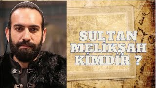 UYANIŞ BÜYÜK SELÇUKLU SULTAN MELİKŞAH KİMDİR NE YAPMIŞTIR(2023)