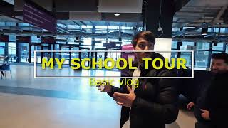 My School Tour - 