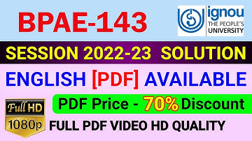 BPAE-143 Solved Assignment in English 2022-23, BPAE 143 Solve Assignment 2023, BPAE 143 Assignment