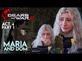 OH MARIA AND DOMMY :( ~ Gears of War 2 First Playthrough ~ Act 4 Part 1