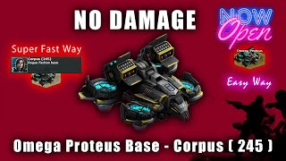War Commander | Omega Proteus Base - Corpus ( 245 ) | Super Fast Way | NO DAMAGE | 16 Feb 2022