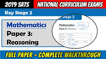 2019 KS2 Maths SATS - Paper 3 Reasoning - Full Paper Complete Walkthrough