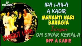 A KADIR & IDA LAILA  -. Menanti Hari Bahagia