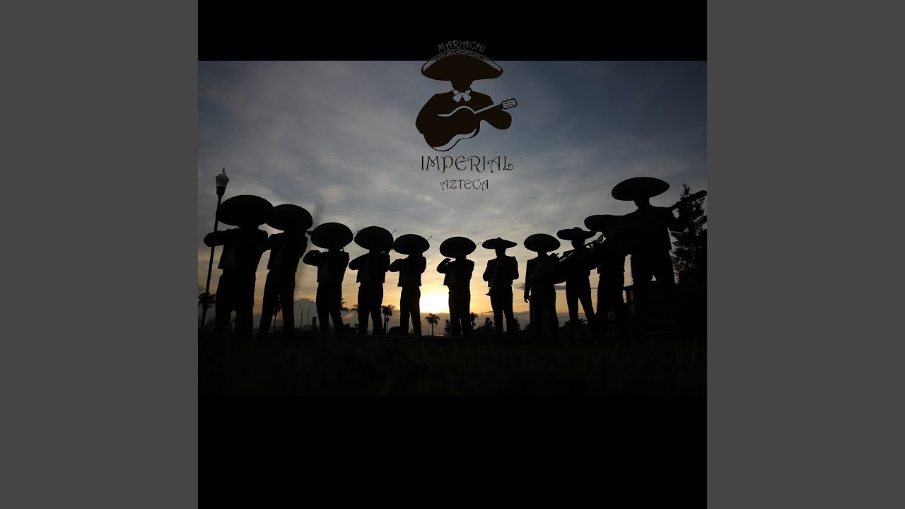 Vive Mariachi Imperial Azteca Shazam Eres por tu forma de ser conmigo lo que mas quiero. shazam