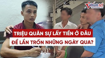 Triệu Quân Sự trộm cắp xe máy, tiền bạc, ngủ vỉa hè trước khi bị bắt | Tin tức Vietnamnet
