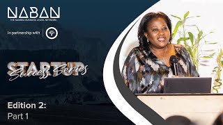 NABAN Startup Success Series 02: Part 1 featuring Kauna Ndilula