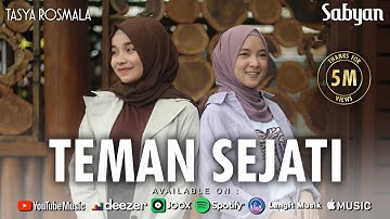 TEMAN SEJATI - SABYAN FT TASYA ROSMALA ( OFFICIAL MUSIC VIDEO )