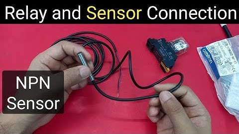 Relay and Proximity Sensor Connection |NPN Sensor and Relay Connection| Learn EEE