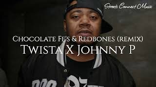 Twista X Johnny P - Chocolate Fe&#39;s &amp; Redbones (remix)