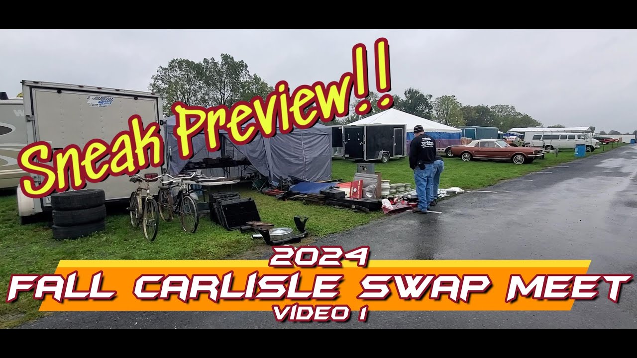 2024 Fall Carlisle Swap Meet Sneak Preview Video 1 YouTube 2024-fall-carlisle-swap-meet-sneak-preview-video-1-youtube