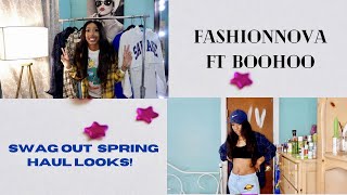 Swag out fashionnova & boohoo spring haul try on looks!