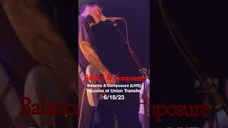 Balance and Composure (LIVE) - Enemy - Reunion at Union Transfer