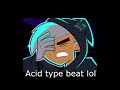 Acid type beat for sale