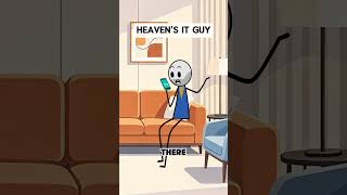 Heaven’s IT guy #funny #animation #comedy #memes #heaven #funnyvideo #viral #comedy #fyp #foryou