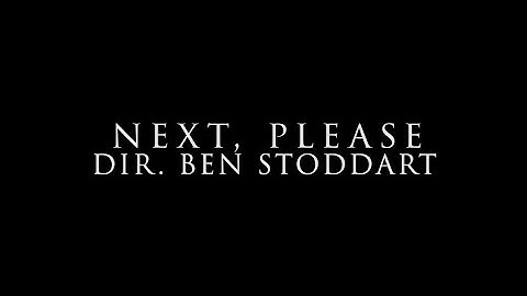 Next Please Trailer