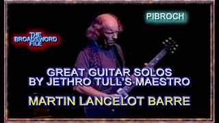 JETHRO TULL&#39;S MARTIN BARRE PLAYS PIBROCH | BROADSWORD FILE TULL PODCAST