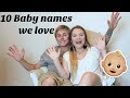 10 BABY NAMES WE LOVE BUT WONT BE USING | Zoe Hazel