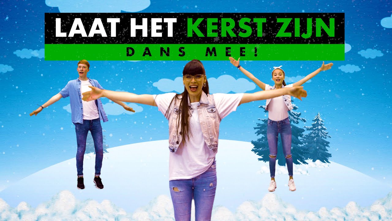 Laat Het Kerst Zijn // Dans Mee Video / Dans Instructie / Dansles // Make  Some Noise Kids - Youtube