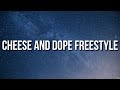 Juice WRLD - Cheese and Dope Freestyle (Lyrics)