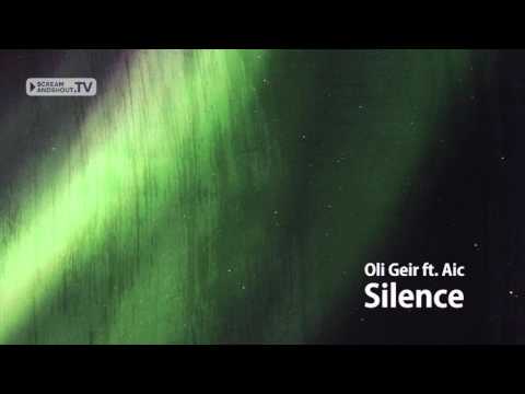 Oli Geir ft. Aic - Silence (Bodybangers Remix)