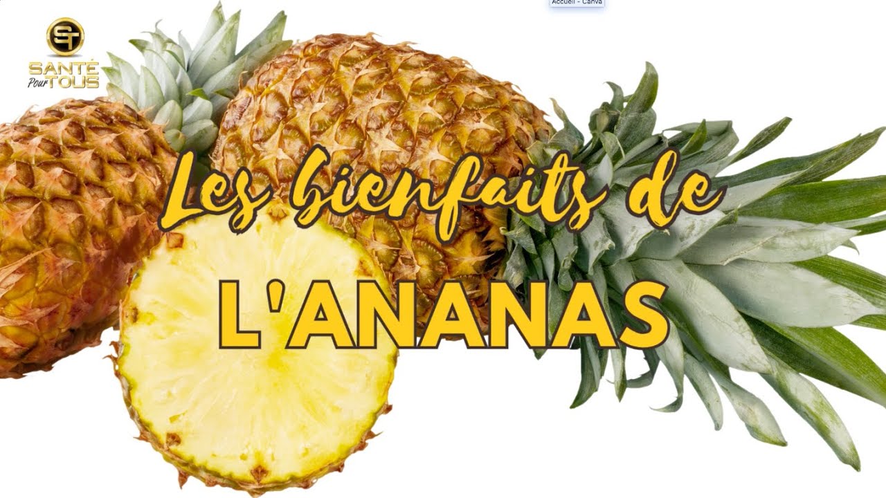 L'ananas : les bienfaits de ce produit de santé naturel