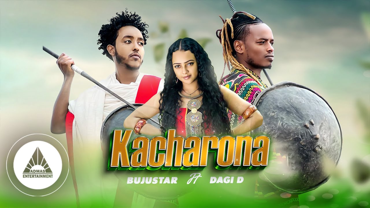 Dagi D X Buju Star   Kacharona   New Ethiopian Music 2023 Official Video