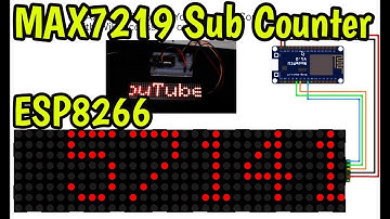 MAX7219 WiFi Sub Counter - ESP8266 WiFi Scrolling Message
